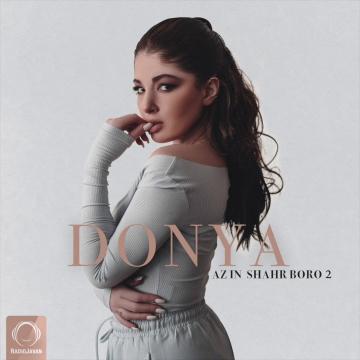 Donya - Az In Shahr Boro 2 (Клипхои Эрони 2019)
